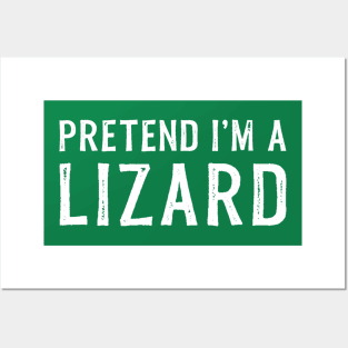 Pretend I'm A Lizard Lazy Halloween Costume Posters and Art